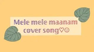 MELE MELE MANAM COVER SONG||Mallucover