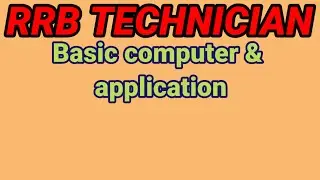  RRB Technician | basic of computer & applications | syllabus discussion