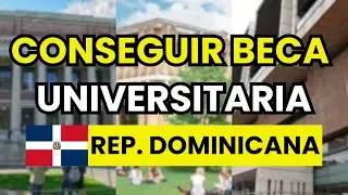 📚 C&oacute;mo conseguir una Beca Universitaria en Rep&uacute;blica Dominicana (2026)