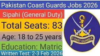 Pakistan Coast Guards Jobs 2026 | Sipahi (General Duty) Bharti | 83 Vacancies | Apply Now 🇵🇰⚓