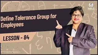 #lecture 84: Define Tolerance Group for Employees | SAP S4 HANA | #sapficotutorial |