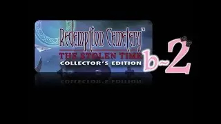 Redemption Cemetery 15: The Stolen Time (CE) - Bonus Ep2