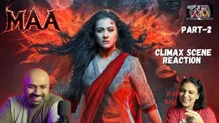Maa Movie Climax Scene Reaction | Kajol | Part 2 | Reactions Unfiltered