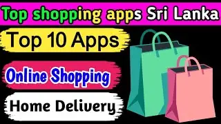 Top best online shopping apps in Sri Lanka