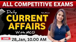 28 January 2026 Current Affairs | Current Affairs Today | by Ashu Ma'am