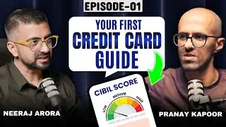 Credit Card Hacks To Save Money | How To Start Credit Card Journey | Ft. @pranayk37 & Neeraj Arora
