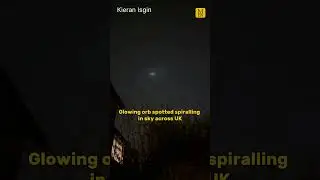 Glowing orb spotted spiralling in sky across UK