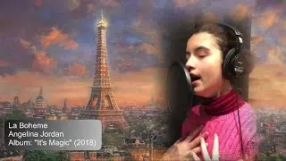 Angelina Jordan - La Boheme (Studio Recording) w/ Lyrics