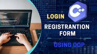 Login and Registration System using C++ | Register New User | Object Oriented Programming C++ - P1