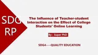 The Influence of Teacher student Interaction