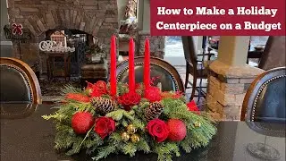 How to Make a Holiday Centerpiece on a Budget