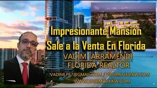 Mercados Hoy: Impresionante Mansi&oacute;n Sale a la Venta en Florida