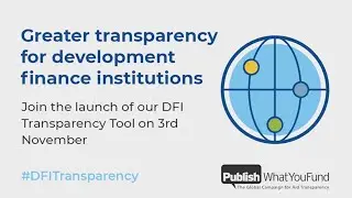 Why does transparency matter for development finance institutions?