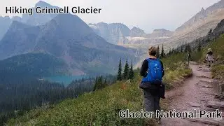 How to Hike Grinnell Glacier -  Glacier National Park - The adventure of a lifetime! 4K