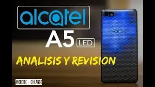 Alcatel A5 led Analisis y Revision