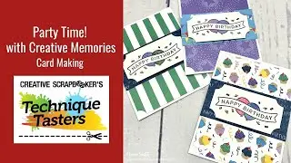 Party Time! with Creative Memories - Card Making - Technique Tasters #250