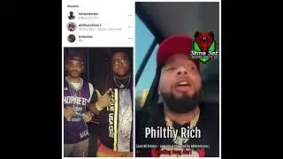 Philthy Rich Speaks on Just Rich Gates Rixh Hearted Mixtape & Single Look Like A Plug 🔌🔥🔥🔥🔥