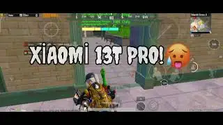 XİAOMİ 13T PRO 120 FPS?🥵 | DİMENSİTY 9200+ | PUBG MOBİLE