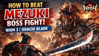 Mezuki Boss Fight Guide (Nioh 3) Demo | How to Beat Mezuki with Odachi