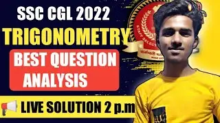 💥Trigonometry Best Question Analysis For Ssc Cgl 2022 🔥