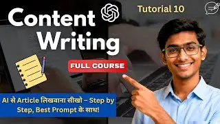 Content Writing with AI &ndash; Full Free Course in Hindi | How to Write Professional Letters  #10