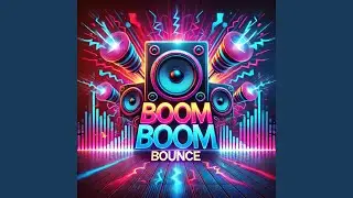 Boom Boom Bounce