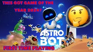 THIS GOT GAME OF THE YEAR IN 2024?! Let&rsquo;s see why.|Astro Bot first impressions