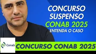 Concurso da Conab Suspenso