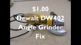 $1 Yard Sale Find Dewalt DW402 Grinder Switch Replacement