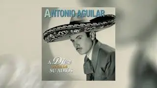 Pero Hombre Amigo El Chubasco - Antonio Aguilar - A Diez Anos De Su Adios