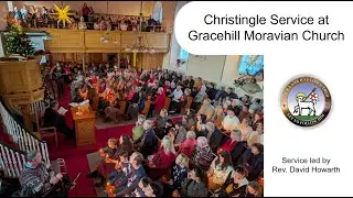 Christingle Service at Gracehill Moravian Church