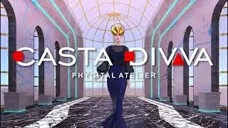 Phygital atelier CASTA DIVVA / фиджитал ателье CASTA DIVVA / Digital and phygital fashion collection
