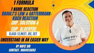 Raoult's Law & Gattermann-Koch Reaction in 1 Shot |12th,NEET,JEE,CET| By Hafiz Sir #chemistry  #exam