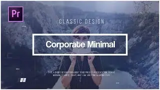 Corporate Minimal : Premiere Pro template