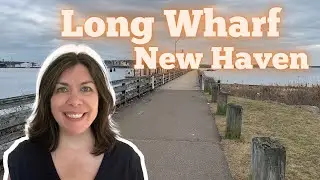 Find out why Long Wharf in New Haven is a Great Destination