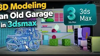 3D Modeling an Old Garage in 3ds Max | Step-by-Step Environment Tutorial
