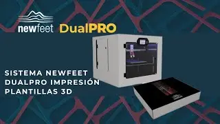 Sistema NewFeet DualPRO Impresión plantillas 3D