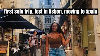 LISBON VLOG| first solo trip, 22 hour layover, moving to spain pt. 1
