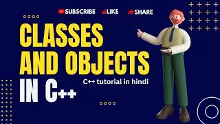 C++ Classes and Objects Explained | Object-Oriented Programming in hindi