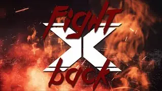 Xtra Gaming Presents - Fight Back