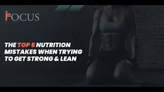 Top 5 Nutrition Mistakes Keeping You Stuck