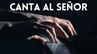 Canta Al Señor | Fondo Instrumental Para Orar y Adorar | Piano + Pad
