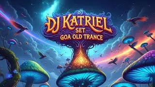 DJ KATRIEL SET OLD SCHOOL GOA TRANCE VOL 2 