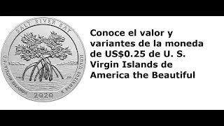 Conoce el valor y variantes de la moneda de US$0.25 de U. S. Virgin Islands de America the Beautiful