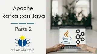 Creando un Productor de kafka con java 2/8