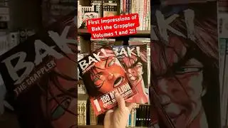 First impressions of Baki the Grappler volumes 1 and 2! #baki #shorts #manga