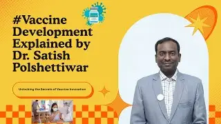 #Vaccine Development by Dr Satish Polshettiwar