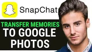HOW TO TRANSFER SNAPCHAT MEMORIES TO GOOGLE PHOTOS 2026 (ONLY WAY)