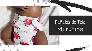 Cloth Diapering | Pañales de Tela ( Mi experiencia y mi rutina)