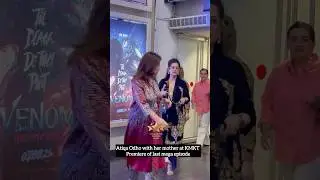 Atiqa Odho with her mother spotted at KMKT Premiere of last mega episode#atiqaodho #fahadmustafa